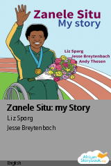Cover of Zanele Situ: my Story by Liz Sparg