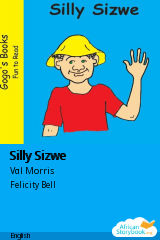 Cover of Silly Sizwe by Val Morris