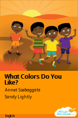 Cover of What Colors Do You Like? by Annet Ssebaggala