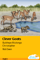 Cover of Clever Goats by Bukheye Mulongo Christopher, Rose Alungho